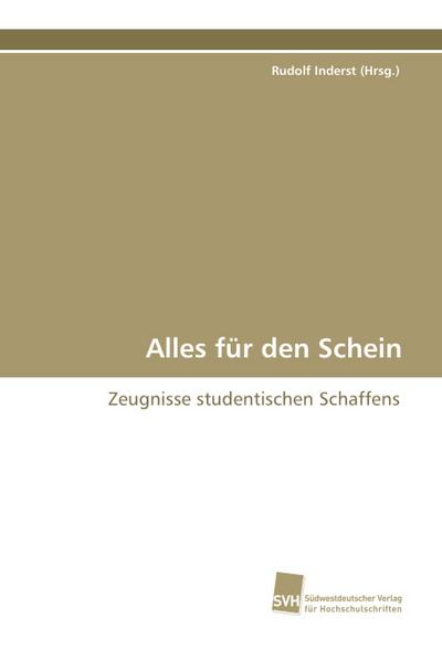 Alles für den Schein