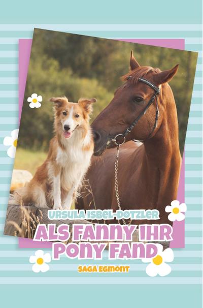 Als Fanny ihr Pony fand