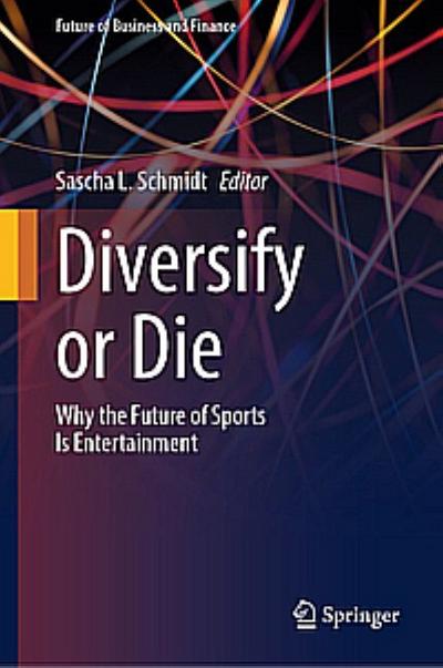 Diversify or Die