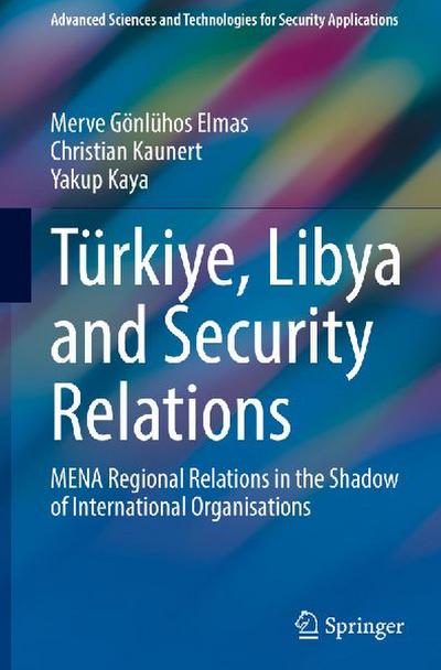 Türkiye, Libya and Security Relations