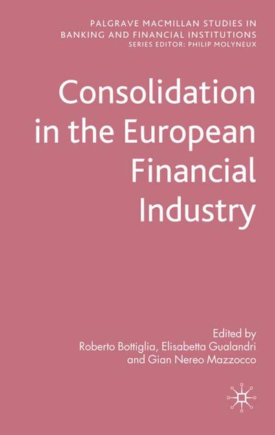 Consolidation in the European Financial Industry