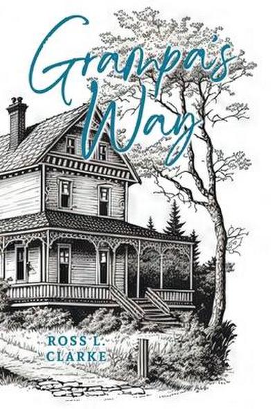 Grampa’s Way