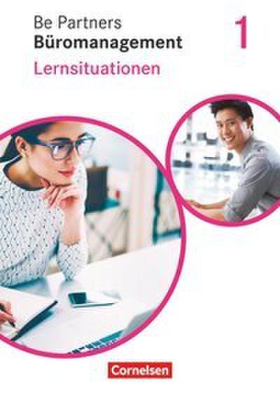 Be Partners - Büromanagement - Ausgabe 2020 - 1. Ausbildungsjahr: Lernfelder 1-4