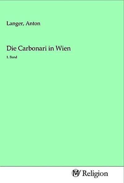 Die Carbonari in Wien