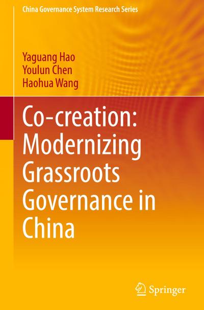 Co-creation: Modernizing Grassroots Governance in China