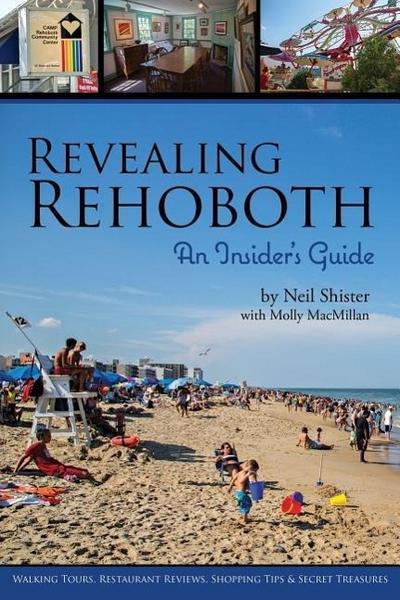 Revealing Rehoboth: An Insider’s Guide