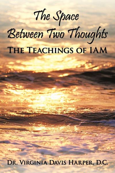 The Space Between Two Thoughts