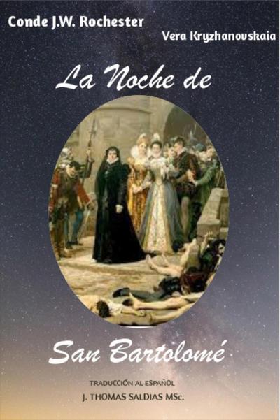 La Noche de San Bartolomé (Conde J.W. Rochester)
