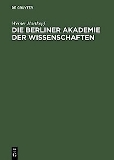 Die Berliner Akademie der Wissenschaften