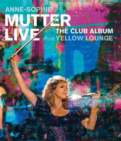 Anne-Sophie Mutter - The Club Album - Live from Yellow Lounge, 1 Blu-ray