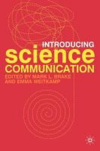 Introducing Science Communication