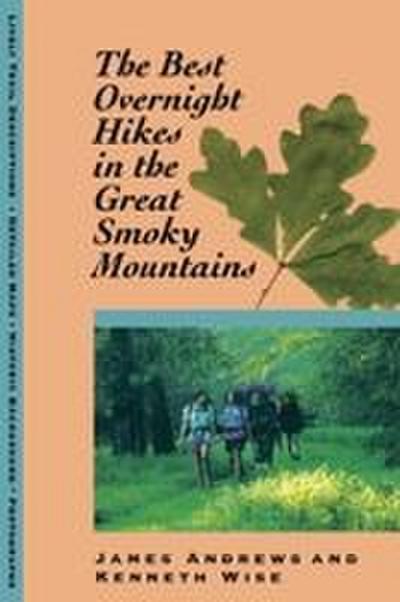 The Best Overnight Hikes in the Great Smoky Mountains