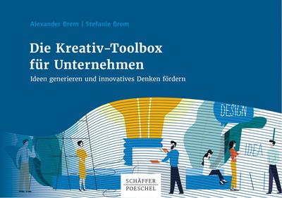 Die Kreativ-Toolbox für Unternehmen