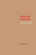 Urbanism Under Sail - An archaeology of fluit ships in early modern everyday life
