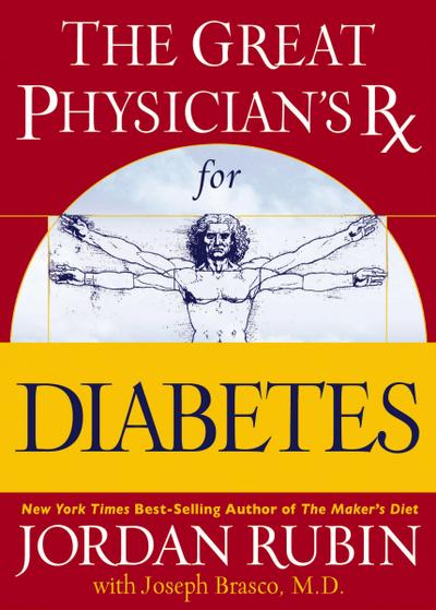 The Great Physician’s Rx for Diabetes