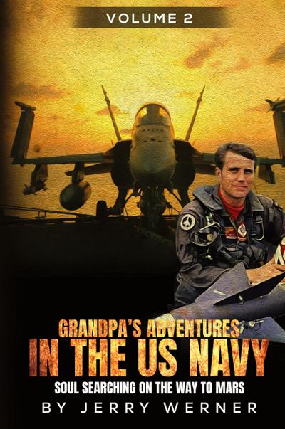 Grandpa’s Adventures in the U.S. Navy