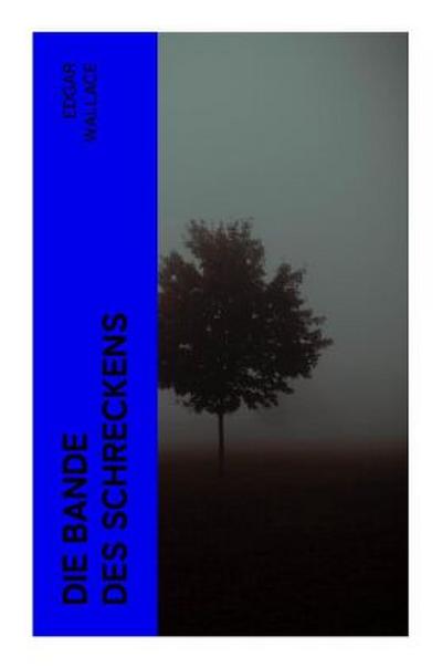 Die Bande des Schreckens