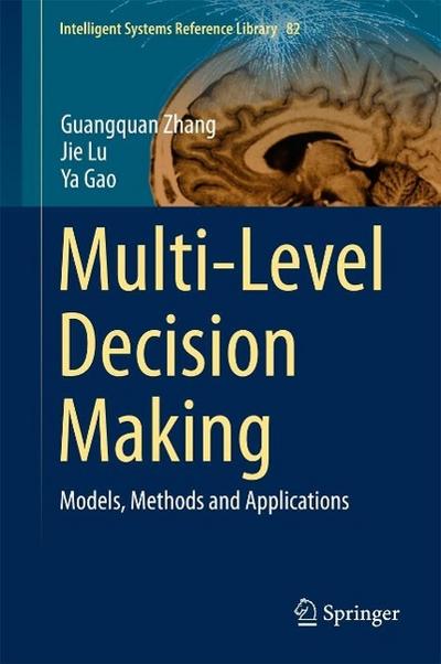 Multi-Level Decision Making