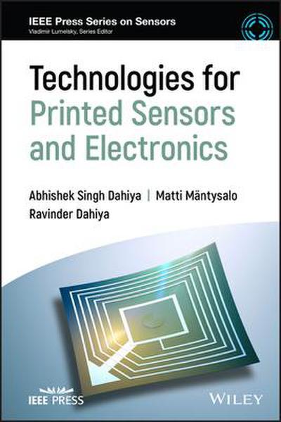 Technologies for Printed Sensors and Electronics