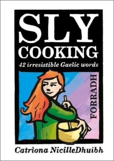 Sly Cooking - Forradh