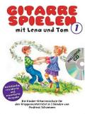 Gitarre Spielen mit Lena und Tom 1