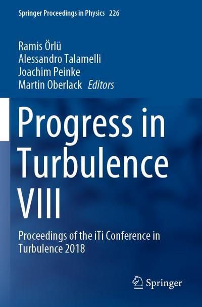 Progress in Turbulence VIII
