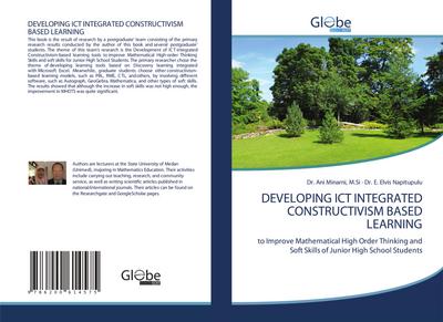 DEVELOPING ICT INTEGRATED CONSTRUCTIVISM BASED LEARNING