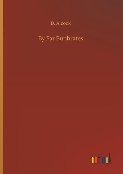 By Far Euphrates