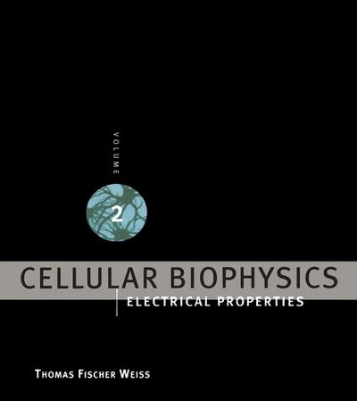 Cellular Biophysics, Volume 2