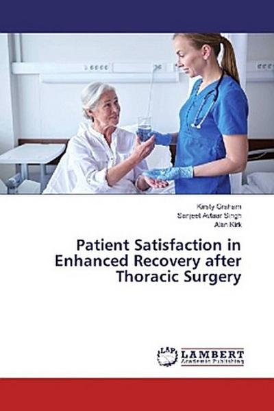 Patient Satisfaction in Enhanced Recovery after Thoracic Surgery