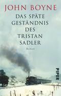 Das späte Geständnis des Tristan Sadler