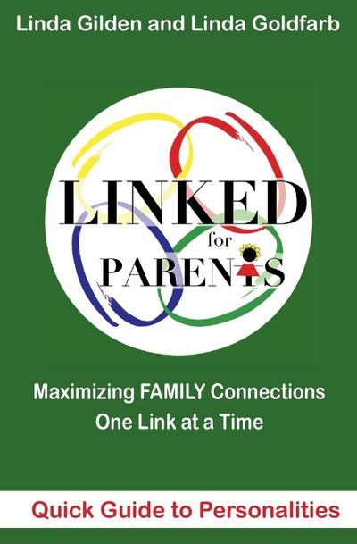 Goldfarb, L: LINKED Quick Guide to Personalities for Parents