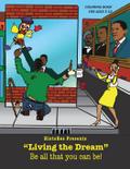 Histo-Bee Presents Living the Dream