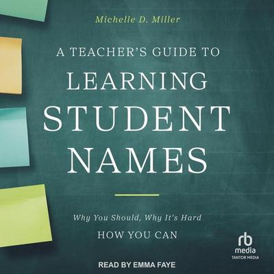 A Teacher’s Guide to Learning Student Names