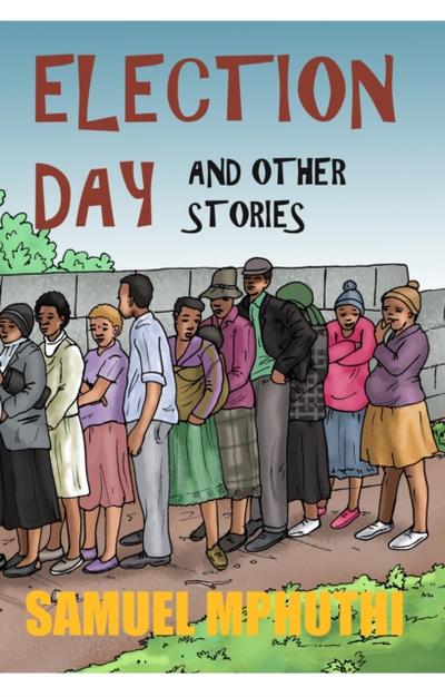 Election Day and other stories