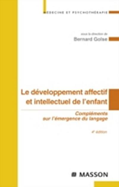 Le développement affectif et intellectuel de l’’enfant