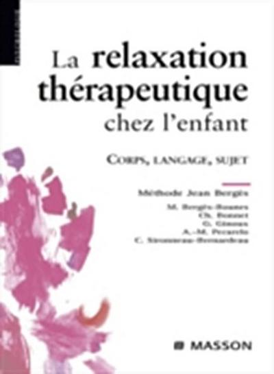 La relaxation thérapeutique chez l’’enfant