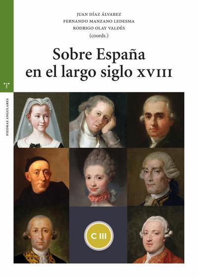 Sobre España en el largo siglo XVIII