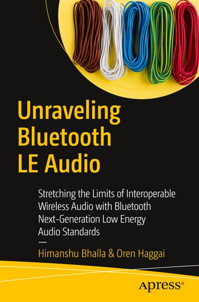 Unraveling Bluetooth LE Audio