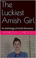 The Luckiest Amish Girl