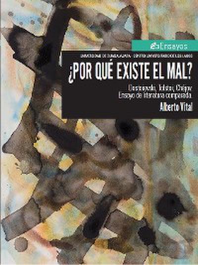 ¿Por qué existe el mal?
