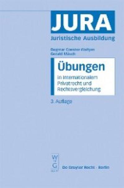 Übungen in Internationalem Privatrecht und Rechtsvergleichung