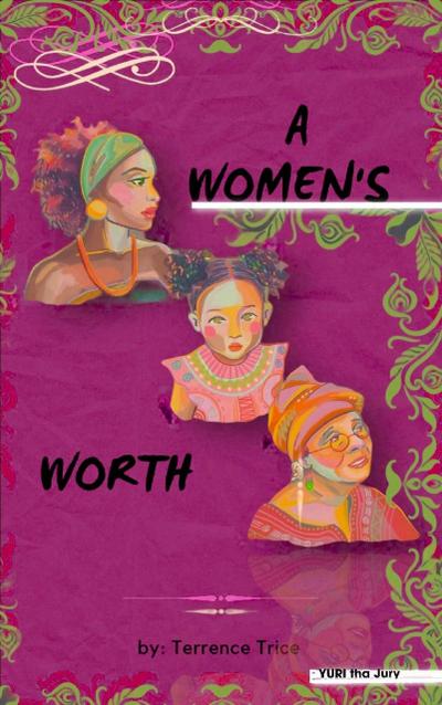A women’s worth