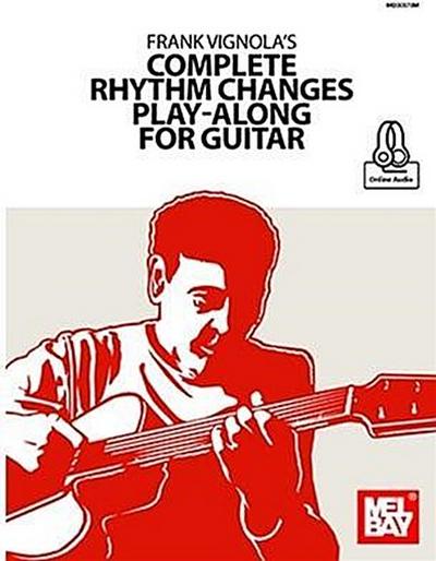 Frank Vignola’s Complete Rhythm Changes Play-Along for Guitar