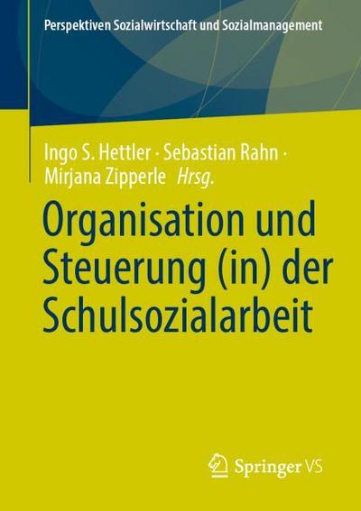 Organisation und Steuerung (in) der Schulsozialarbeit