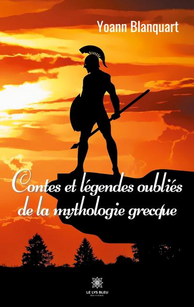 Contes et légendes oubliés de la mythologie grecque