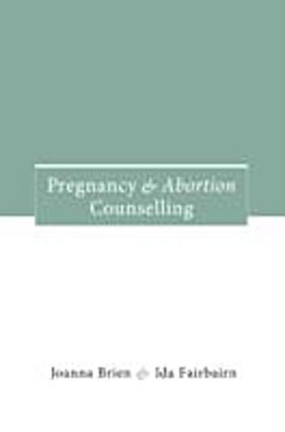 Pregnancy and Abortion Counselling