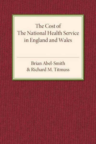 The Cost of the National Health Service in England and Wales