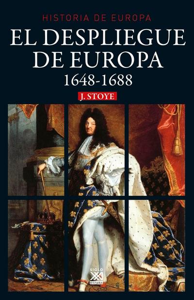 El despliegue de Europa, 1648-1688