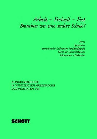 Arbeit - Freizeit - Fest